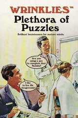Wrinklies Plethora of Puzzles: Brilliant brainteasers for mature minds цена и информация | Книги о питании и здоровом образе жизни | pigu.lt
