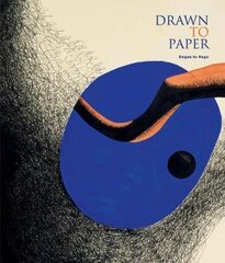 Drawn to Paper: Degas to Rego цена и информация | Книги об искусстве | pigu.lt