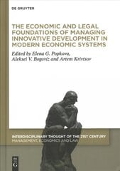 Economic and Legal Foundations of Managing Innovative Development in Modern Economic Systems kaina ir informacija | Ekonomikos knygos | pigu.lt
