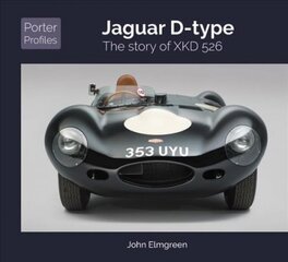 Jaguar D-Type: The Story of XKD526 kaina ir informacija | Knygos apie sveiką gyvenseną ir mitybą | pigu.lt