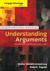 Cengage Advantage Books: Understanding Arguments, Concise Edition 9th edition цена и информация | Исторические книги | pigu.lt