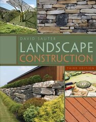 Landscape Construction 3rd Revised edition цена и информация | Книги об архитектуре | pigu.lt