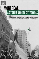 A Citizen`s Guide to City Politics: Montreal kaina ir informacija | Socialinių mokslų knygos | pigu.lt