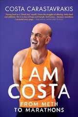 I Am Costa: From Meth to Marathons цена и информация | Биографии, автобиогафии, мемуары | pigu.lt