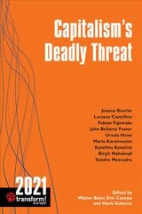 Capitalism's Deadly Threat: Transform! Europe 2021 kaina ir informacija | Socialinių mokslų knygos | pigu.lt