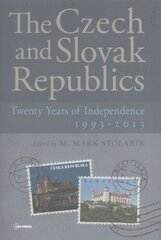 Czech and Slovak Republics: Twenty Years of Independence, 1993-2013 цена и информация | Исторические книги | pigu.lt