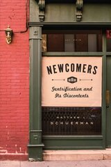 Newcomers: Gentrification and Its Discontents цена и информация | Исторические книги | pigu.lt