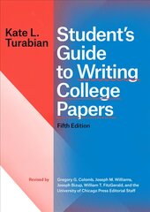 Student's Guide to Writing College Papers, Fifth Edition 5th edition цена и информация | Пособия по изучению иностранных языков | pigu.lt