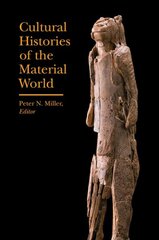 Cultural Histories of the Material World цена и информация | Книги по социальным наукам | pigu.lt