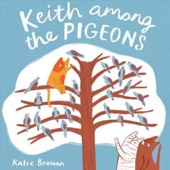 Keith Among the Pigeons kaina ir informacija | Knygos mažiesiems | pigu.lt