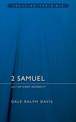 2 Samuel: Out of Every Adversity Revised ed. цена и информация | Духовная литература | pigu.lt