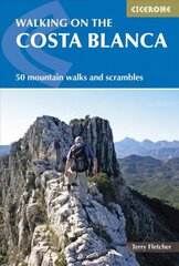 Walking on the Costa Blanca: 50 mountain walks and scrambles цена и информация | Путеводители, путешествия | pigu.lt