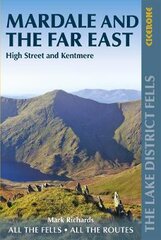 Walking the Lake District Fells - Mardale and the Far East: High Street and Kentmere 2nd Revised edition цена и информация | Книги о питании и здоровом образе жизни | pigu.lt