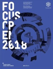 Focus Open 2018: Baden-Wurttemberg International Design Award and Mia Seeger Prize 2018 kaina ir informacija | Knygos apie meną | pigu.lt