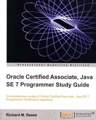 Oracle Certified Associate, Java SE 7 Programmer Study Guide цена и информация | Книги по экономике | pigu.lt