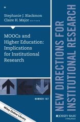 MOOCs and Higher Education: Implications for Institutional Research: New Directions for Institutional Research, Number 167 kaina ir informacija | Socialinių mokslų knygos | pigu.lt