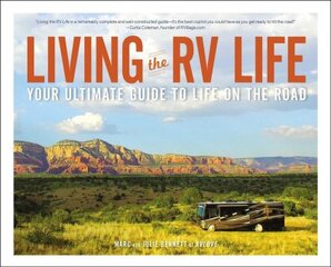 Living the RV Life: Your Ultimate Guide to Life on the Road цена и информация | Путеводители, путешествия | pigu.lt