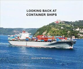 Looking Back at Container Ships цена и информация | Путеводители, путешествия | pigu.lt