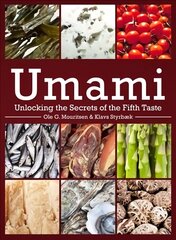 Umami: Unlocking the Secrets of the Fifth Taste kaina ir informacija | Socialinių mokslų knygos | pigu.lt