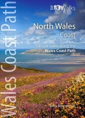 North Wales Coast: Circular Walks along the Wales Coast Path цена и информация | Книги о питании и здоровом образе жизни | pigu.lt