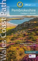 Pembrokeshire: Cardigan to Amroth 2nd New edition цена и информация | Книги о питании и здоровом образе жизни | pigu.lt