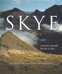 Skye Trail: A Journey Through the Isle of Skye kaina ir informacija | Knygos apie sveiką gyvenseną ir mitybą | pigu.lt