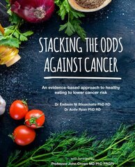 Anti-Cancer Cookbook: Recipes to reduce your cancer risk 2020 kaina ir informacija | Receptų knygos | pigu.lt