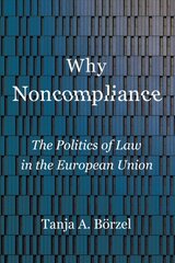 Why Noncompliance: The Politics of Law in the European Union kaina ir informacija | Socialinių mokslų knygos | pigu.lt