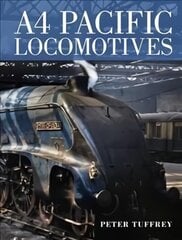 A4 Pacific Locomotives kaina ir informacija | Istorinės knygos | pigu.lt