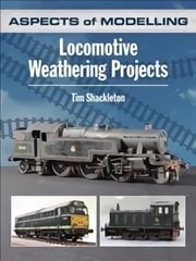 Aspects of Modelling: Locomotive Weathering Projects kaina ir informacija | Knygos apie sveiką gyvenseną ir mitybą | pigu.lt