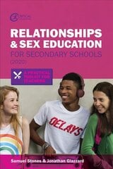 Relationships and Sex Education for Secondary Schools (2020): A Practical Toolkit for Teachers kaina ir informacija | Socialinių mokslų knygos | pigu.lt