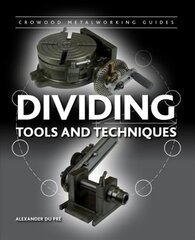 Dividing: Tools and Techniques цена и информация | Книги о питании и здоровом образе жизни | pigu.lt