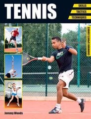 Tennis: Skills - Tactics - Techniques цена и информация | Книги о питании и здоровом образе жизни | pigu.lt