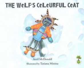 Wolf's Colourful Coat: Helping Children Deal with Bullying цена и информация | Книги для малышей | pigu.lt