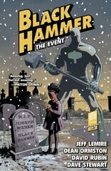 Black Hammer Volume 2: The Event kaina ir informacija | Fantastinės, mistinės knygos | pigu.lt