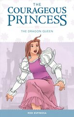 Courageous Princess Volume 3: The Dragon Queen цена и информация | Книги для подростков  | pigu.lt