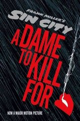 Sin City 2: A Dame To Kill For, 2, Dame to Kill for kaina ir informacija | Fantastinės, mistinės knygos | pigu.lt