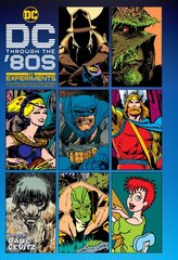 DC Through the 80s: The Experiments цена и информация | Фантастика, фэнтези | pigu.lt