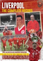 Liverpool: The Complete Record 2nd fully revised and updated kaina ir informacija | Knygos apie sveiką gyvenseną ir mitybą | pigu.lt