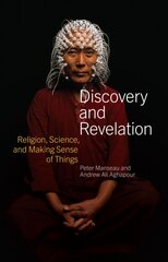 Discovery and Revelation: Religion, Science, and Making Sense of Things цена и информация | Духовная литература | pigu.lt