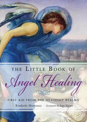 Little Book of Angel Healing: First Aid from the Heavenly Realms kaina ir informacija | Saviugdos knygos | pigu.lt
