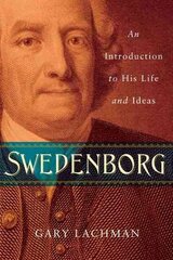 Swedenborg: An Introduction to His Life and Ideas цена и информация | Исторические книги | pigu.lt