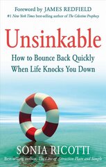 Unsinkable: How to Bounce Back Quickly When Life Knocks You Down kaina ir informacija | Saviugdos knygos | pigu.lt