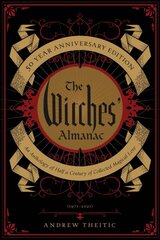 Witches' Almanac 50 Year Anniversary Edition: An Anthology of Half a Century of Collected Magical Lore 50th Revised edition цена и информация | Самоучители | pigu.lt