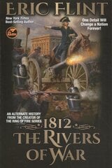 1812: The Rivers of War цена и информация | Исторические книги | pigu.lt