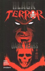 Black Terror: Dark Years kaina ir informacija | Fantastinės, mistinės knygos | pigu.lt