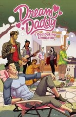 Dream Daddy: A Dad Dating Comic Book цена и информация | Фантастика, фэнтези | pigu.lt