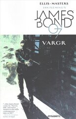 James Bond Volume 1: VARGR, Volume 1 kaina ir informacija | Fantastinės, mistinės knygos | pigu.lt