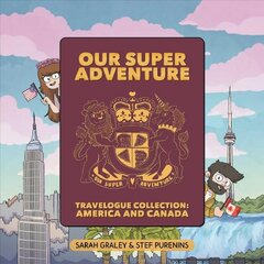 Our Super Adventure Travelogue Collection: America and Canada: America and Canada цена и информация | Фантастика, фэнтези | pigu.lt