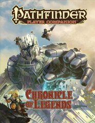 Pathfinder Player Companion: Chronicle of Legends цена и информация | Книги о питании и здоровом образе жизни | pigu.lt